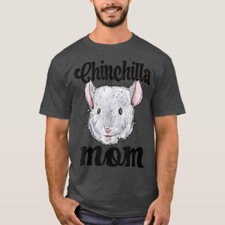 Camiseta Chinchilla Mom Chinchilla Dueña de Chinchilla Mama