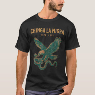 Camiseta Chinga La Migra Pro Inmigración Fascismo Derechos 