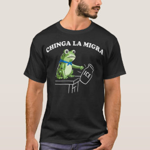 Camiseta Chinga La Migra Pro Inmigración Fascismo Humano