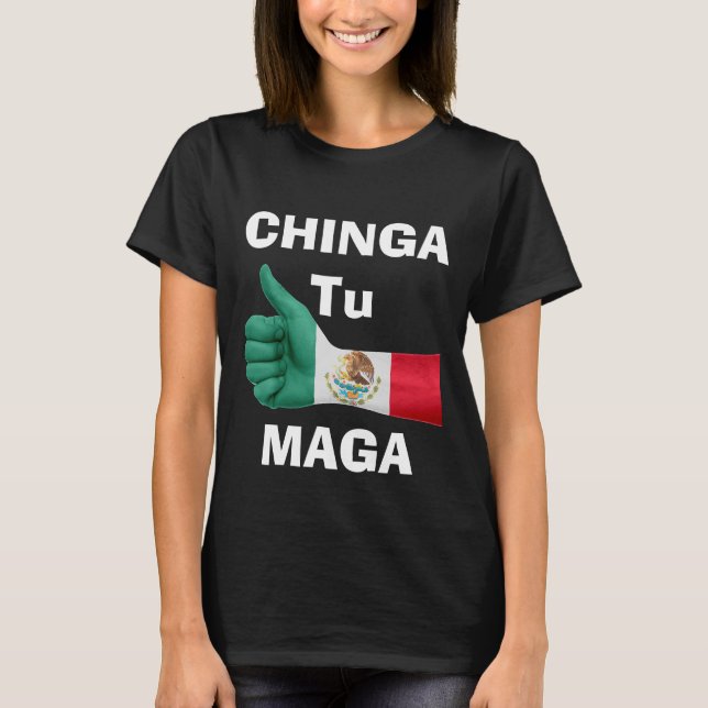 Camiseta Chinga Tu Maga T-Shirt (Anverso)