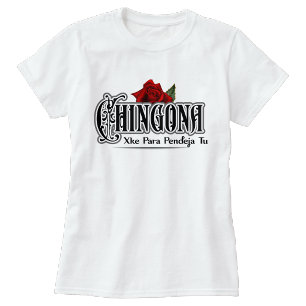 Camiseta Chingona