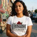 Camiseta Chingona<br><div class="desc">"Chingona Porque Para Pendeja Tu - mala leche porque ser tonta es tu rollo. Esta camiseta es para la chingona feroz e implacable que no se calla. Actitud audaz, cero tolerancia a tonterías. Lleva tu energía de chingona a todo volumen y con orgullo. Para aquellas que saben que ser una...</div>
