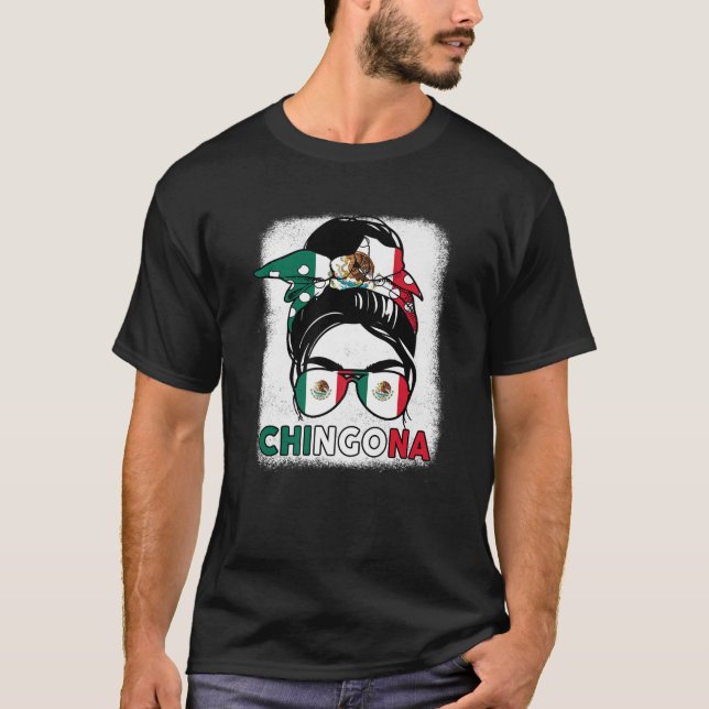 Camiseta Chingona Chica México Chica Mexicana Mamacito Mexi (Anverso)