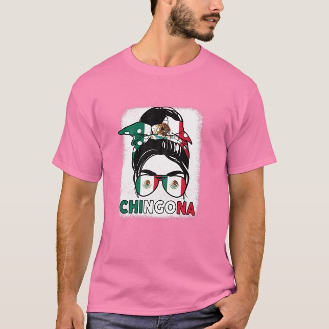 Camiseta Chingona Girl Mexico Girl Mexicana Mamacito Mexica (Anverso)
