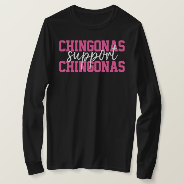 Camiseta Chingonas apoya a las mujeres mexicanas de Chingon (Anverso del diseño)