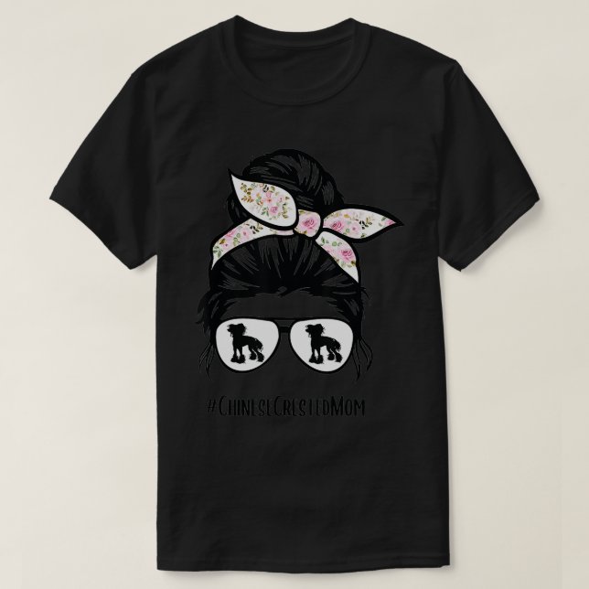 Camiseta Chino Creste perro mamá desordenado gafas de pelo  (Diseño del anverso)