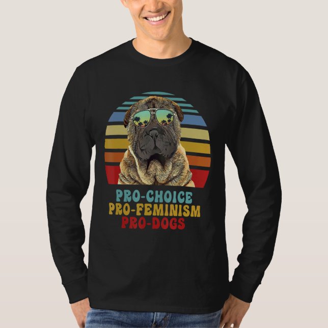 Camiseta Chino Shar Pei Pro Choice Pro Feminismo Pro Perros (Anverso)