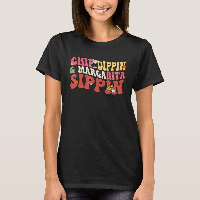 Camiseta Chip Dippin Margarita Sippin Cinco de Mayo (Anverso)