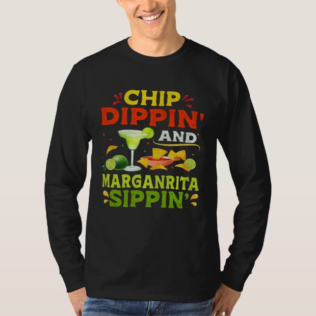 Camiseta Chip Dippin Margarita Sippin  Cinco de Mayo Mexica (Anverso)