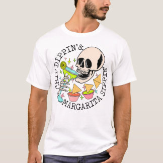 Camiseta Chip Dippin Margarita Sippin Funny Skeleton