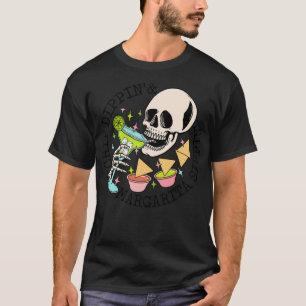 Camiseta Chip Dippin Margarita Sippin Funny Skeleton