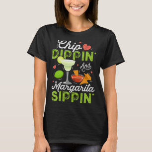 Camiseta Chip Dippin' Y Margarita Sippin' Funny Cinco De