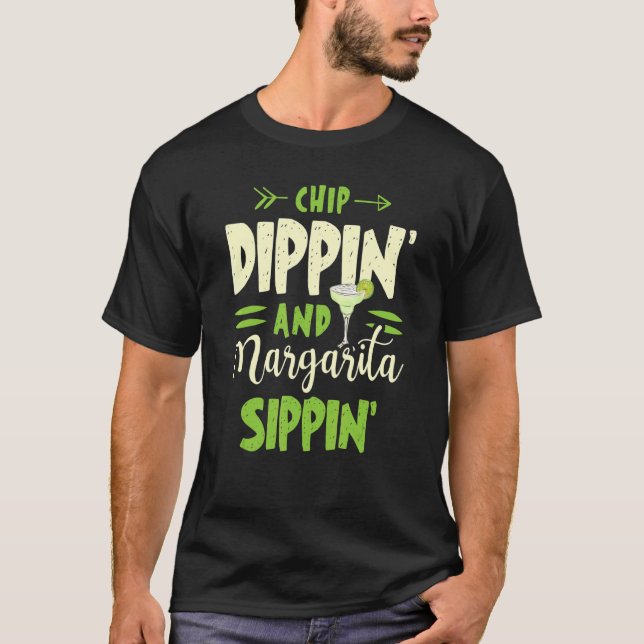 Camiseta Chip Dippin' Y Margarita Sippin' Por Margarita (Anverso)