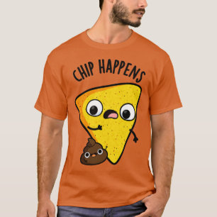 Camiseta Chip sucede divertida Puns de poop 1