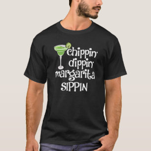 Camiseta Chipin Dippin Margaritas Bebe Coctail Fiesta