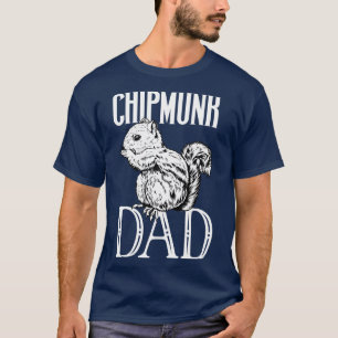 Camiseta Chipmunk lover Chipmunk Dad