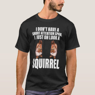 Camiseta Chipmunk, Sólo Me Veo Un Mascota De ardillas.