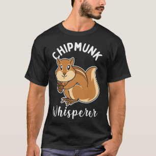 Camiseta Chipmunk Whisperer