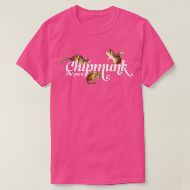 Camiseta Chipmunk Whisperer Me encanta Chipmunks Cute Chipm (Diseño del anverso)