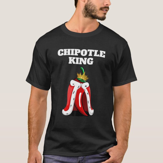 Camiseta Chipotle King | Mens Chipotle Lover | Chip mexican (Anverso)