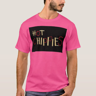 Camiseta Chippies calientes 