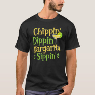 Camiseta Chippin' Dippin' Margarita Sippin' Margarita Bebe