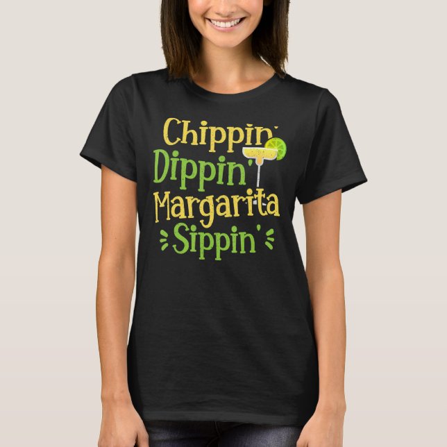 Camiseta Chippin' Dippin' Margarita Sippin' Margarita Bebe (Anverso)