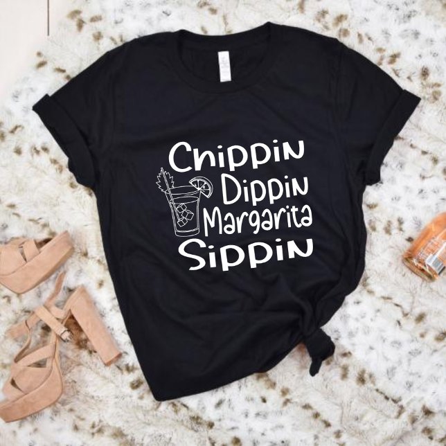 Camiseta Chippin Dippin Margarita Sippin, verano (Subido por el creador)