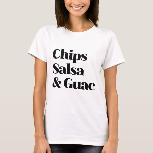 Camiseta Chips De Salsa Y Guac (Anverso)
