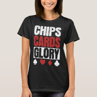 Camiseta Chips, Tarjetas, Glory Poker Lover