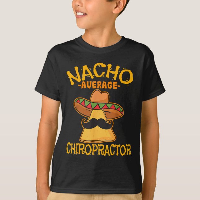 Camiseta Chiropractor Promedio Nacho México Cinco De Mayo F (Anverso)