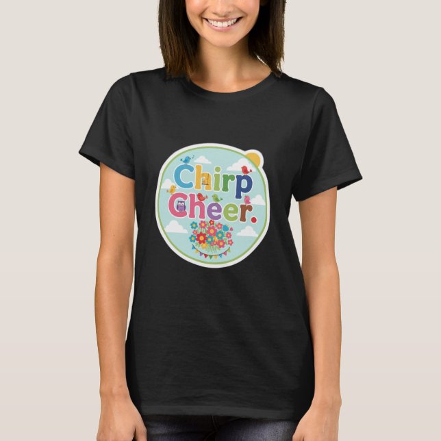 Camiseta Chirp Cheer: Joyful Cantando Tee de Ave" (Anverso)