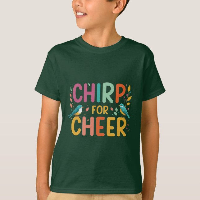 Camiseta Chirp por la alegría (Anverso)