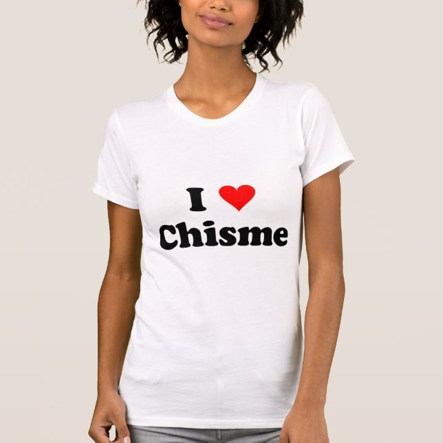 Camiseta chisme (Anverso)