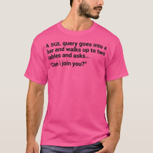 Camiseta CHISTE 1 de base de datos SQL