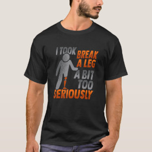 Camiseta Chiste amputado: prótesis de la pierna para un amp