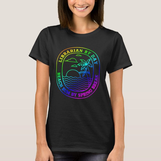Camiseta Chiste bibliotecario Spring Break Beach Bum (Anverso)
