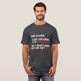Camiseta Chiste chistoso de la matemáticas de la estimada