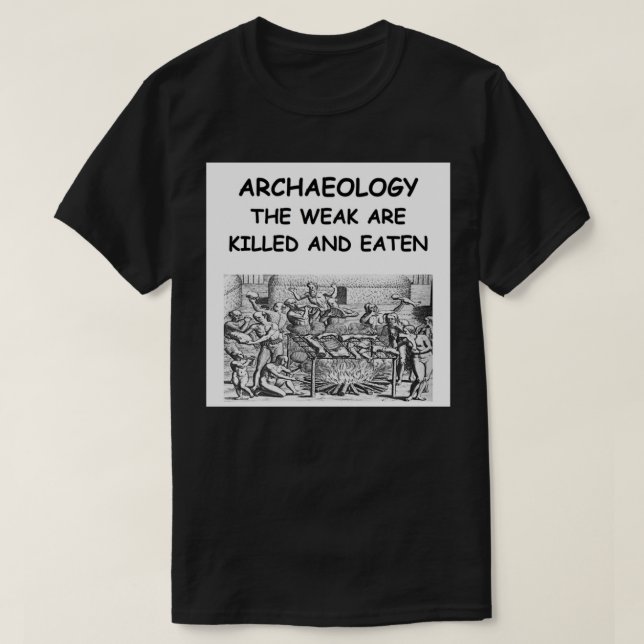 Camiseta Chiste de arqueología 11 (Diseño del anverso)