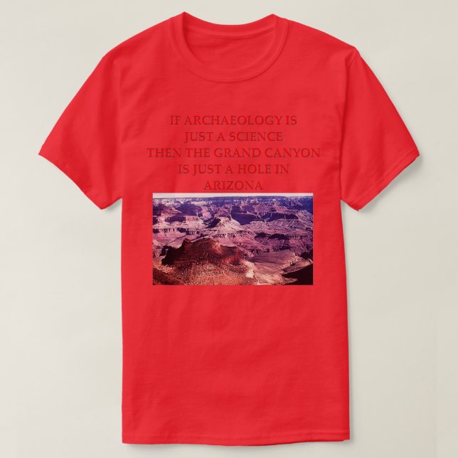 Camiseta Chiste de arqueología 6 (Diseño del anverso)