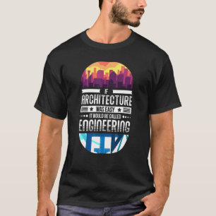 Camiseta Chiste De Arquitecto Para Un Graduado De Arquitect