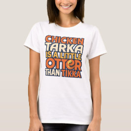 Camiseta Chiste de Chicken Tarka