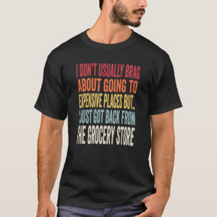 Camiseta Chiste de Compras de Comestibles Meme de Inflación