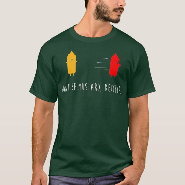 Camiseta Chiste de condicionamientos divertidos de Ketchup (Anverso)