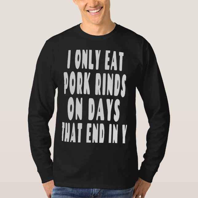 Camiseta Chiste de corteza de cerdo (Anverso)