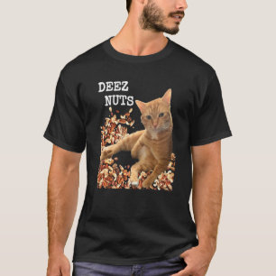 Camiseta Chiste de Deez Nuts con gato adorable y algunos fr