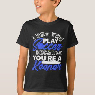 Camiseta Chiste de fútbol divertido Apuesto a que juegas po