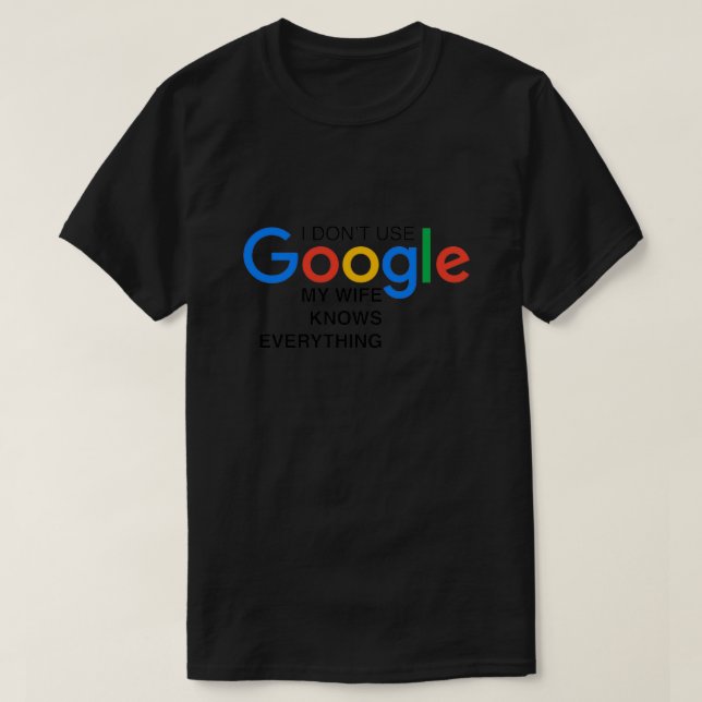 Camiseta Chiste de Google para geeks de buen humor Perfecto (Diseño del anverso)