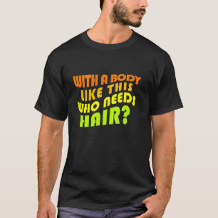 Camiseta Chiste de hombre calvo divertido juego de palabras
