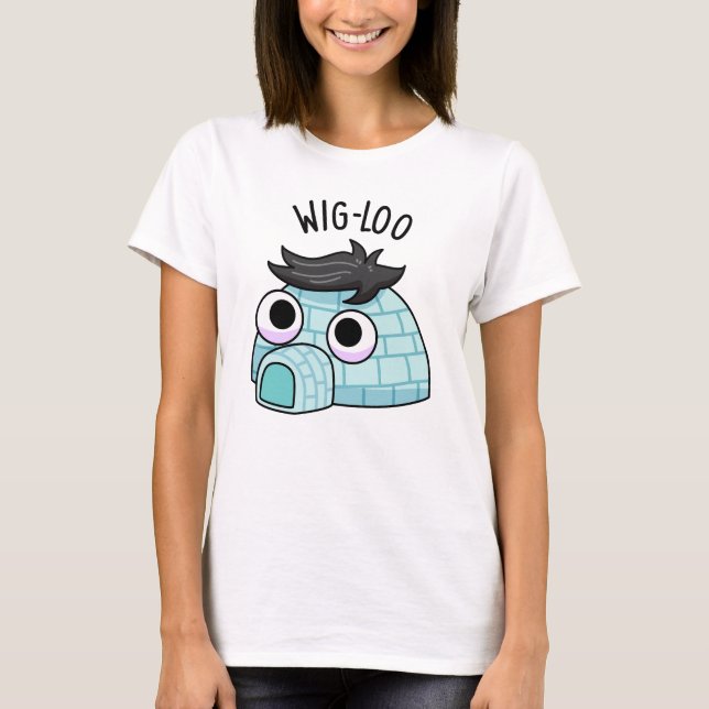 Camiseta Chiste de Igloo Divertido con Peluca  (Anverso)